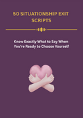 50 Situationship Exit Scripts